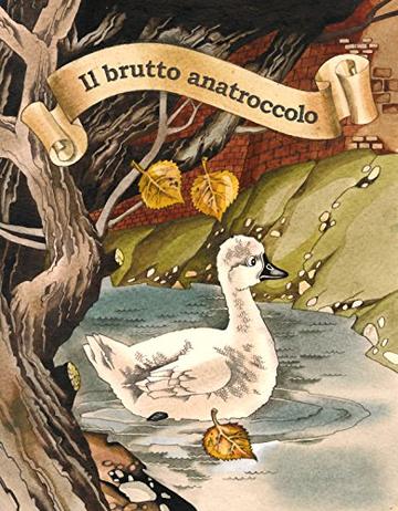 Il brutto anatroccolo: Hans Christian Andersen (Libri per bambini di Oksana Ignaschenko)